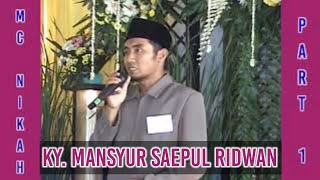 Download lagu MC NIKAH #1 - KY. MANSYUR SAEPUL RIDWAN mp3 Download lagu MC NIKAH #1 - KY. MANSYUR SAEPUL RIDWAN mp3