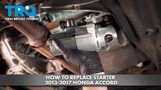 How to Replace Starter 2013-2017 Honda Accord