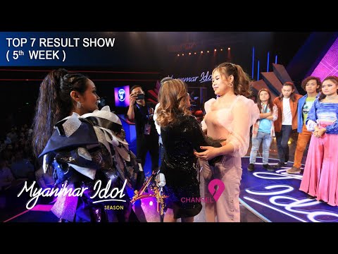 Myanmar Idol Season 4 2019 | Top 7 | (5th week) Result Show