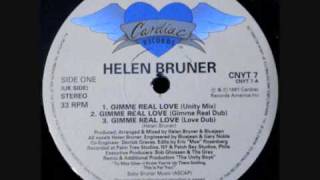 Helen Bruner - Gimme Real Love (Unity Mix) 1991