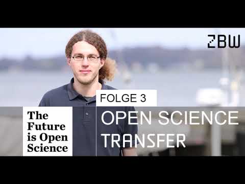 The Future is Open Science Podcast 03 - Open Science Transfer