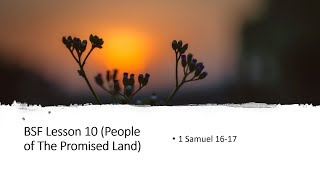BSF Lesson 10 (People of The Promised Land 2019)