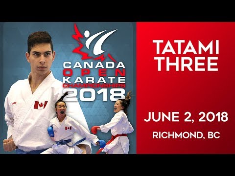 2018 Canada Open Karate Championships - DAY 1 - Tatami 3