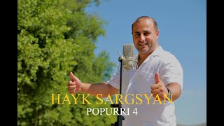 Hayk Sargsyan - Popurri 4 2023