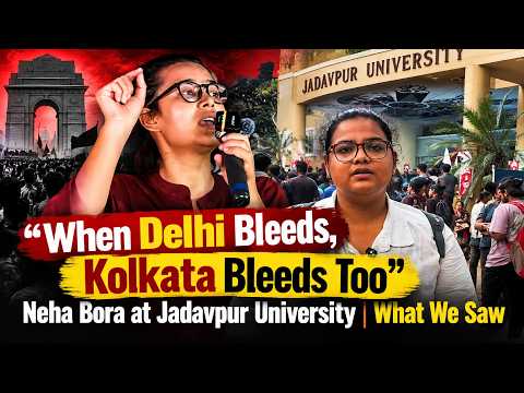 “When Delhi Bleeds, Kolkata Bleeds Too”: Neha Bora at Jadavpur University | What We Saw