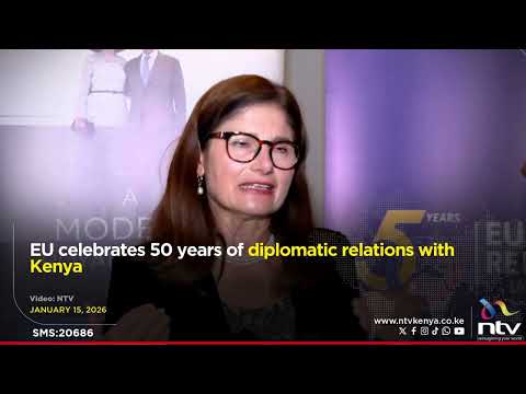 EU celebrates 50 years of diplomatic relations with Kenya