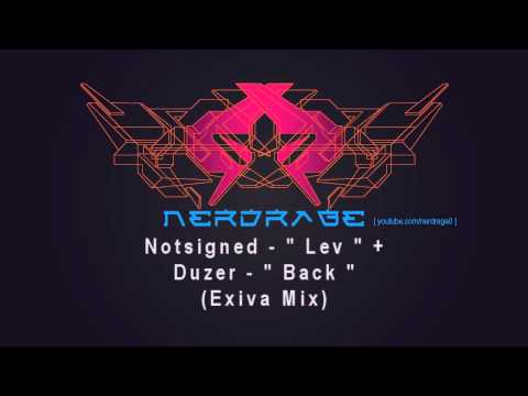 Notsigned - Lev / Duzer - Back (Exiva Mix)