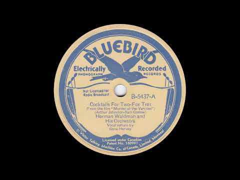 1934 Herman Waldman - Cocktails For Two (Gene Hervey, vocal)