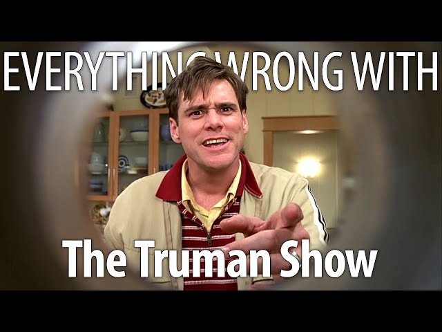Everything Wrong With The Truman Show In 22 Minutes Or Less SDDEFAULT Thumbnail