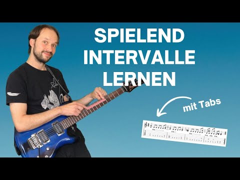 Gitarren Theorie Intervalle – spielend (leicht) erklärt