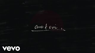 Good and Evil Music Video