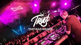 Mathias Kaden - Live @ TRUST Chile by 5unset Events 2018