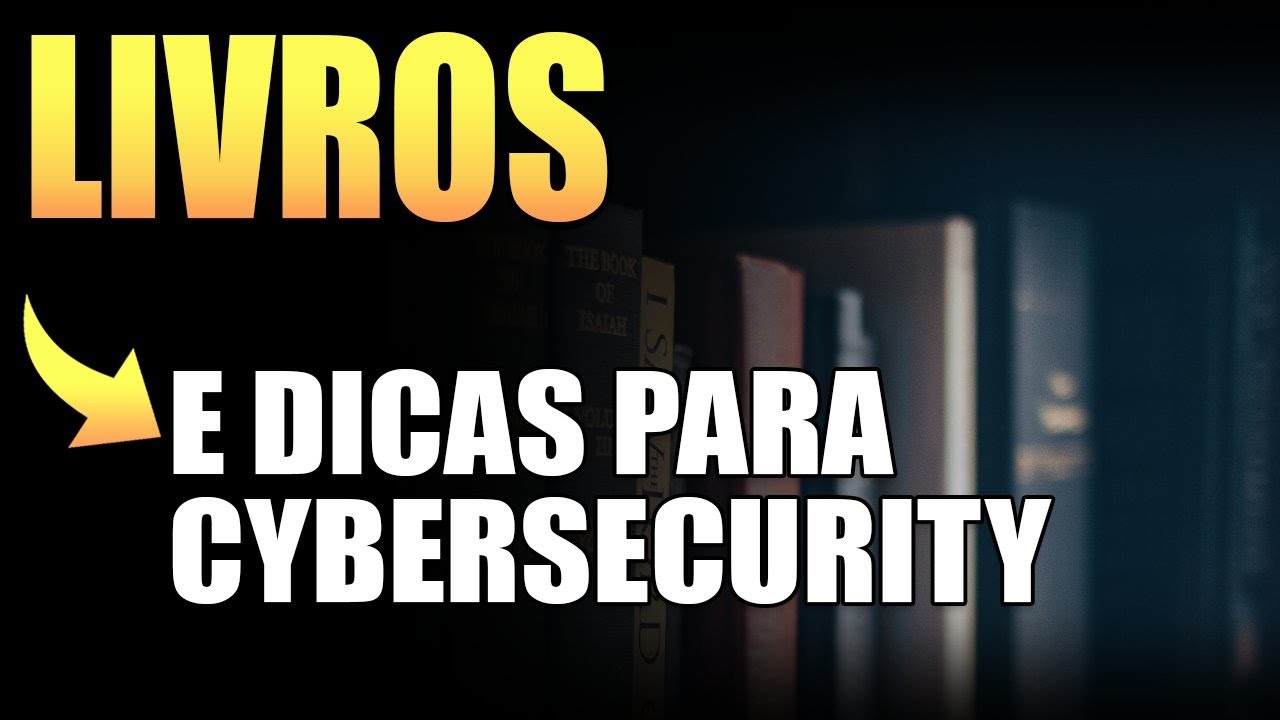 Livros para quem está iniciando em Segurança da Informação