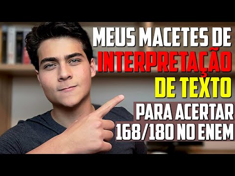 Como ir MUITO BEM no Enem com INTERPRETAÇÃO DE TEXTO - Macetes e Técnicas na PRÁTICA