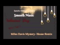 Miles Davis Mystery- House Remix [Tryezz] 
