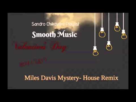 Miles Davis Mystery- House Remix [Tryezz]