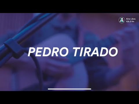 Sesiones con Martin Delgado 105.3FM - Pedro Tirado