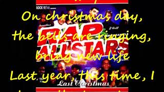 Rap Allstars - Last Christmas Lyrics