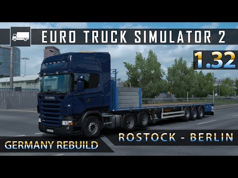 ETS2 1.32 Update - RJL Scania R480 - Germany Rebuild Rostock to Berlin - First Trailer Ownership Mod