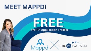 Apply to PA School EASY! Meet Mappd, a FREE Pre-PA application tracker! + Physician Assistant TIPS!