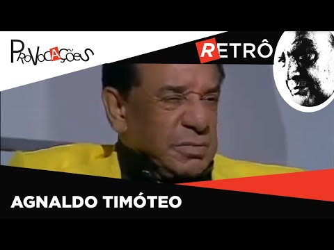 PROVOCAÇÕES RETRÔ | AGNALDO TIMÓTEO | 2001