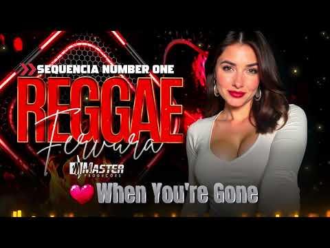 ❤️‍🔥REGGAE DO MOMENTO😇When You're Gone Versão 2025
