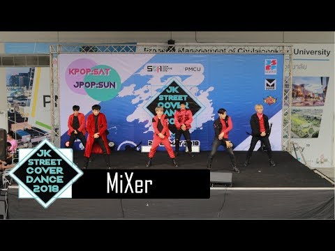 26/05/61 MiXer cover MonstaX #JK Street Cover Dance 2018「1080p60FPS」