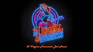 01 Llegándo - 02 Viajero Frecuente Del Amor (El Paradise)