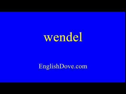 How to pronounce wendel in American English.