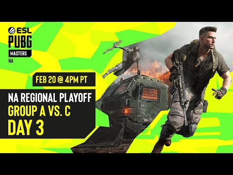 ESL PUBG Masters Phase 1 NA Regional Playoff Day 3 (Group A vs. C)