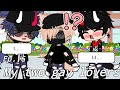 ︎My Two Gay Lovers ︎ Gacha Life Story Episode 6
