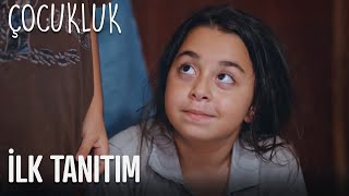 Çocukluk İlk Tanıtım