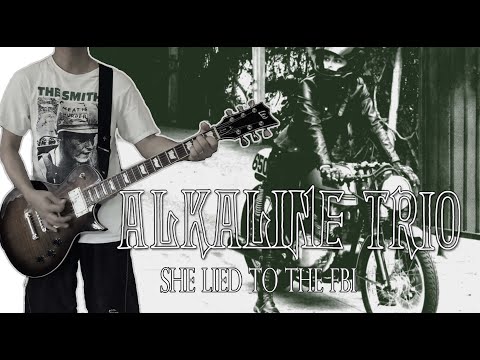She Lied To The FBI - Alkaline Trio