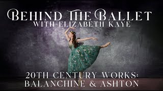 Behind the Ballet - 20th Century Works