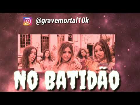 MC Henny, Bella Angel e Melody - No Batidão (Com Grave)