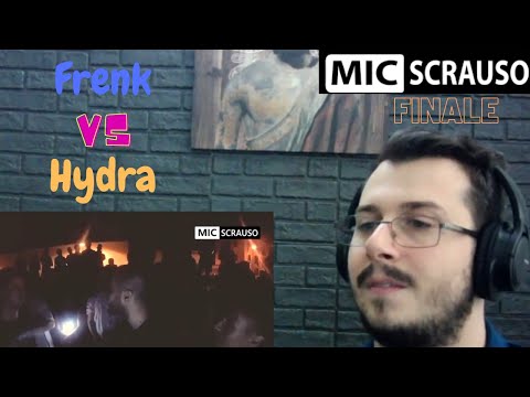 Reazione MIC SCRAUSO II - Hydra VS Frenk (Finale) REACTION
