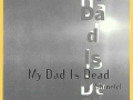 Nothing Special - My Dad Is Dead - Shine(r ...