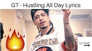 GT - Hustling All Day Lyrics