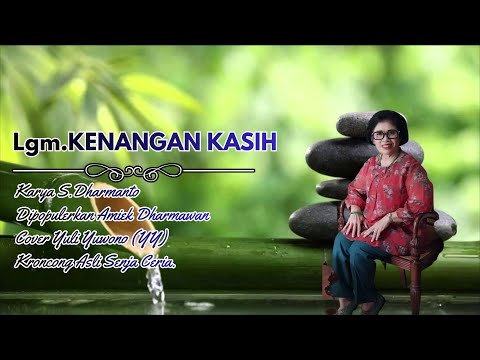 LGM KENANGAN KASIH (COVER) - YULI YUWONO