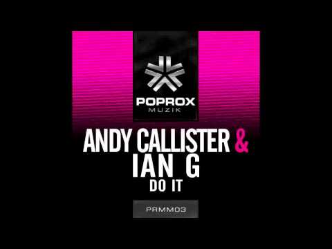 Andy Callister & Ian G - DO IT (March 24th)