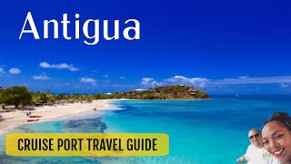 Antigua and Barbuda Caribbean Cruise Port Travel Guide
