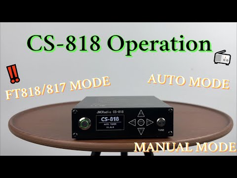 CS-818 ANT TUNER All Mode Operation Demo(with Yaesu FT-818 and ICOM IC-705 RADIO)