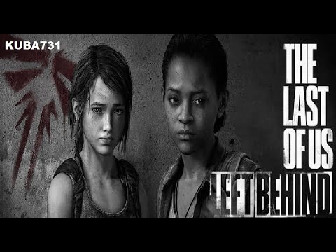 The Last of us Remastered: Left Behind DLC PL odc.3-Generator i zarażeni.