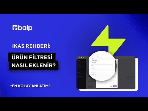Ikas Ürünlerine Filtreleme Nasıl Eklenir ?