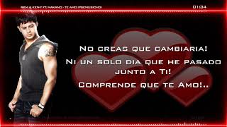 Makano Ft. Rkm y Ken-Y - Te Amo Remix (Video Letra) [Official Audio]