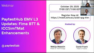 What's New in EMV L3 Testing PaytestHub, Fime BTT & ICCSimTMat Updates
