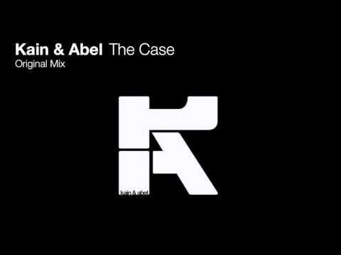 Kain & Abel - The Case (Original Mix)