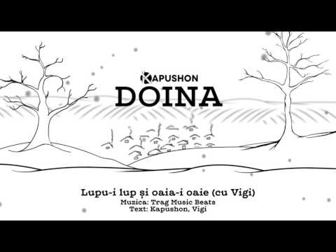 05. Kapushon feat. Vigi - Lupu-i lup și oaia-i oaie