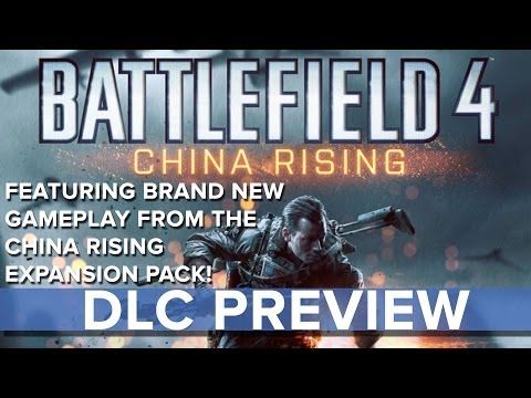 Battlefield 4: China Rising DLC - Preview - Eurogamer