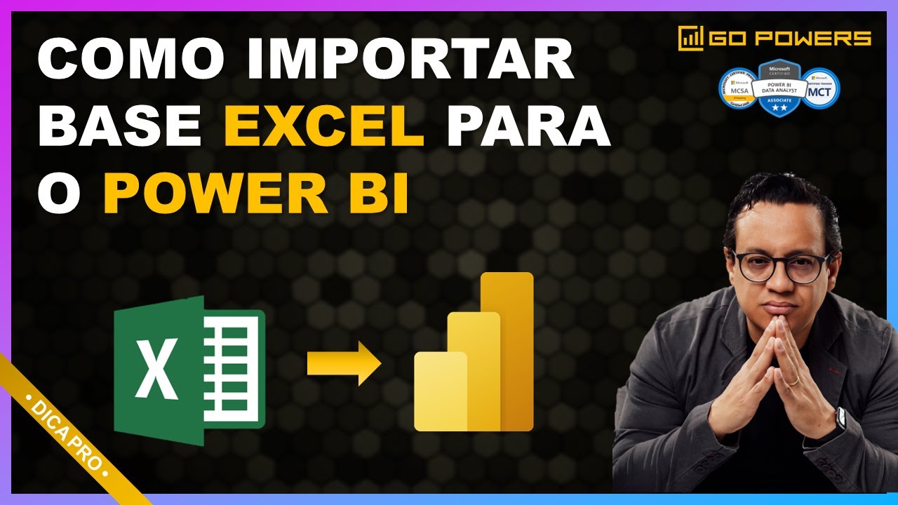 HOW TO IMPORT AN EXCEL TABLE INTO #PowerBI CORRECTLY | #GoPowers #009